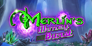 Merlin's Money Burst