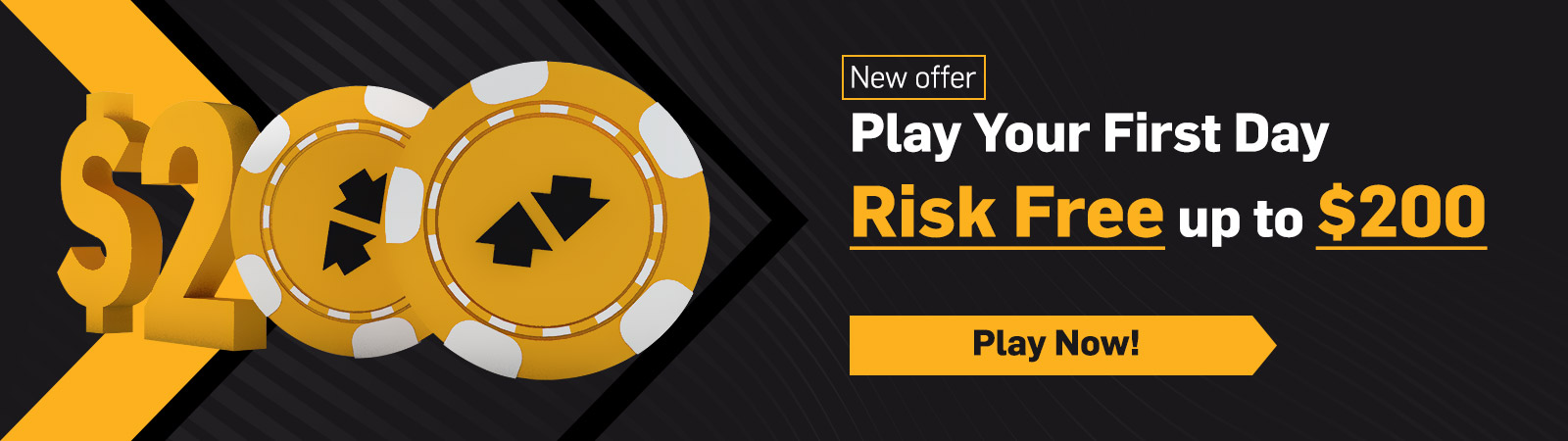 First Day Risk Free Up to $200